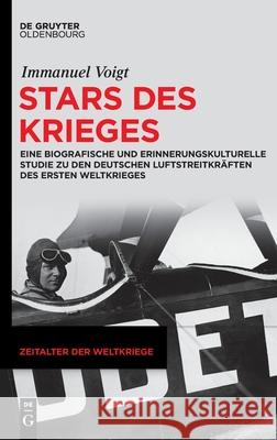 Stars des Krieges Immanuel Voigt 9783110605020 Walter de Gruyter