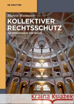 Kollektiver Rechtsschutz Martin Weimann 9783110607611 De Gruyter