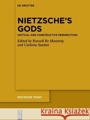 Nietzsche's Gods No Contributor 9783110610260 de Gruyter