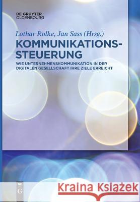 Kommunikationssteuerung Rolke, Lothar 9783110612585 Walter de Gruyter