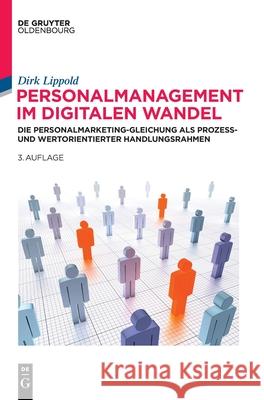 Personalmanagement im digitalen Wandel Dirk Lippold 9783110613162 Walter de Gruyter