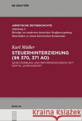 Steuerhinterziehung (§§ 370,371 AO) Karl Müller 9783110613599