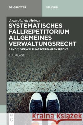 Verwaltungsverfahrensrecht (Vwvfg) Arne-Patrik Heinze 9783110614138