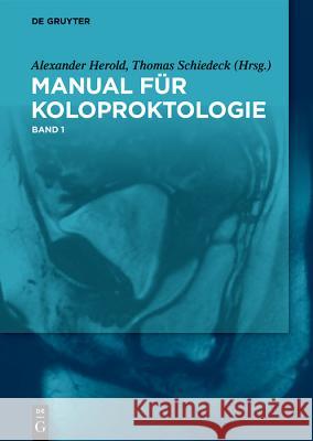 Manual Der Koloproktologie Herold, Alexander 9783110614466 de Gruyter