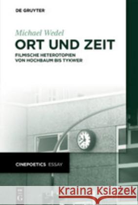 Ort und Zeit Wedel, Michael 9783110615920 de Gruyter