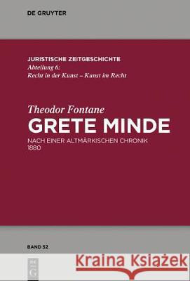 Theodor Fontane, Grete Minde Theodor A Fontane Schiemann Zimorski 9783110616996 De Gruyter