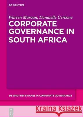 Corporate Governance in South Africa Warren Maroun Dannielle Cerbone 9783110618280 Walter de Gruyter