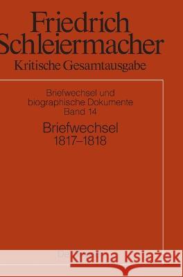 Briefwechsel 1817-1818 No Contributor 9783110618846 de Gruyter