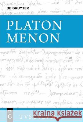 Menon: Griechisch - Deutsch Platon 9783110620115 de Gruyter