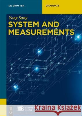 System and Measurements Yong Sang, China Science Publishing & Media Ltd. 9783110624373 De Gruyter