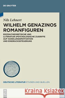 Wilhelm Genazinos Romanfiguren Nils Lehnert 9783110625356 De Gruyter