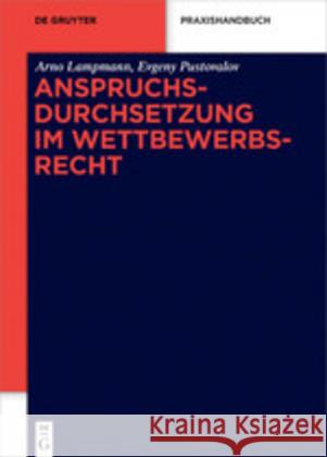 Anspruchsdurchsetzung Im Wettbewerbsrecht Lampmann, Arno 9783110629248 de Gruyter