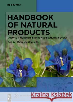 Monoterpenoids and Sesquiterpenoids Chemical Industry Press, Hailin Qin, Dequan Yu 9783110630787