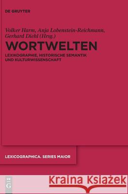 Wortwelten Harm, Volker 9783110632125 de Gruyter