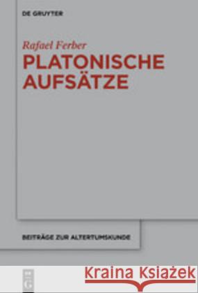 Platonische Aufsätze Rafael Ferber 9783110633344 de Gruyter