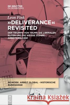 Deliverance Revisited Fink, Leon 9783110634280 De Gruyter (JL)