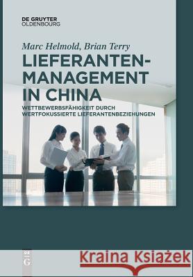 Lieferantenmanagement in China Helmold, Marc 9783110635317 De Gruyter (JL)