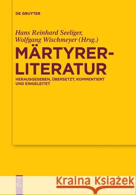 Märtyrerliteratur Seeliger, Hans Reinhard 9783110636826 De Gruyter (JL)