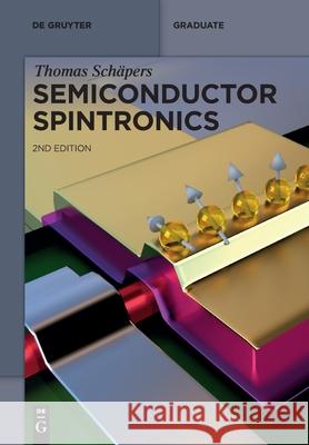 Semiconductor Spintronics Sch 9783110638875 de Gruyter