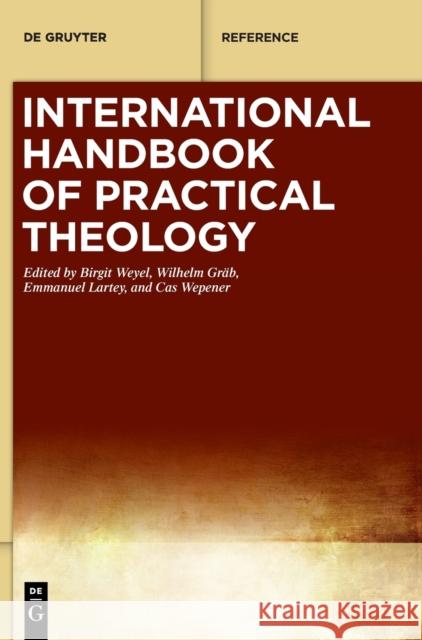 International Handbook of Practical Theology No Contributor 9783110644555 de Gruyter
