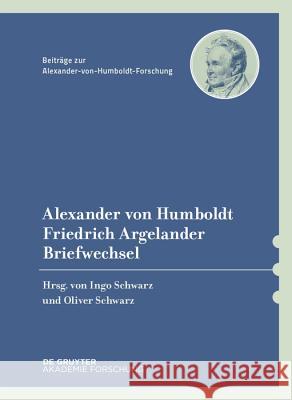 Briefwechsel Ingo Eberhard Schwarz Knobloch Humboldt, Eberhard Knobloch, Ingo Schwarz, Oliver Schwarz 9783110644708