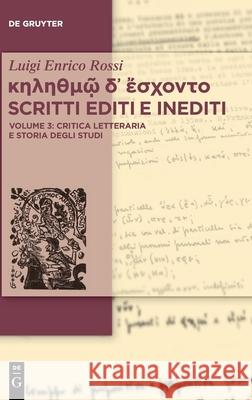 κηληθμῷ δ᾽ ἔσχοντο Scritti editi e inediti Colesanti, Giulio 9783110644913