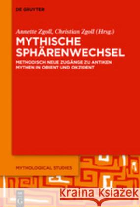 Mythische Sphärenwechsel No Contributor 9783110652529 de Gruyter