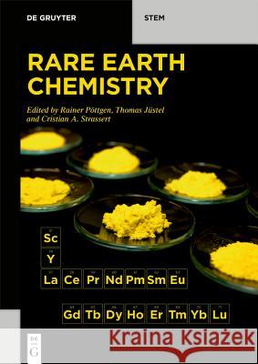 Rare Earth Chemistry Rainer Pöttgen, Thomas Jüstel, Cristian A. Strassert 9783110653601