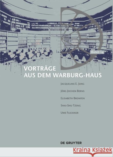 Vorträge aus dem Warburg-Haus Uwe Fleckner Margit Kern Birgit Recki 9783110656527 de Gruyter