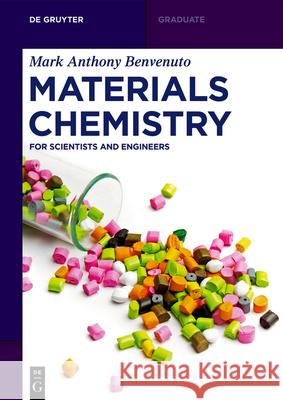 Materials Chemistry Benvenuto, Mark Anthony 9783110656732 de Gruyter