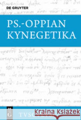 Kynegetika: Griechisch - Deutsch Pseudo-Oppian 9783110657418