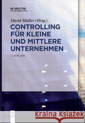 Controlling für kleine und mittlere Unternehmen David Müller 9783110659788 Walter de Gruyter