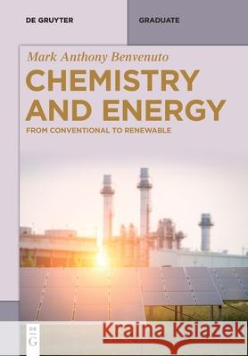 Chemistry and Energy Benvenuto, Mark Anthony 9783110662269