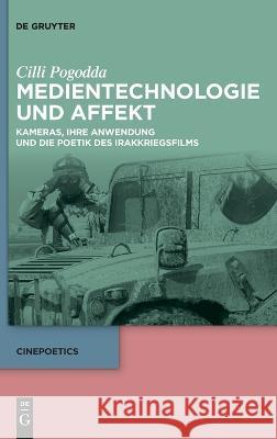 Medientechnologie und Affekt CILLI Pogodda 9783110668230 de Gruyter