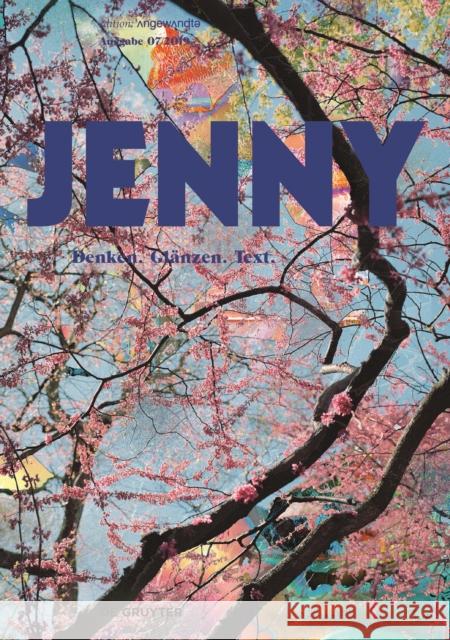 JENNY 7 : Denken. Glänzen. Text. Hannah Bründl, Dora Koderhold, Greta Pichler 9783110670325