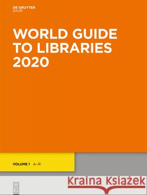 World Guide to Libraries 2020  9783110679069 De Gruyter (JL)