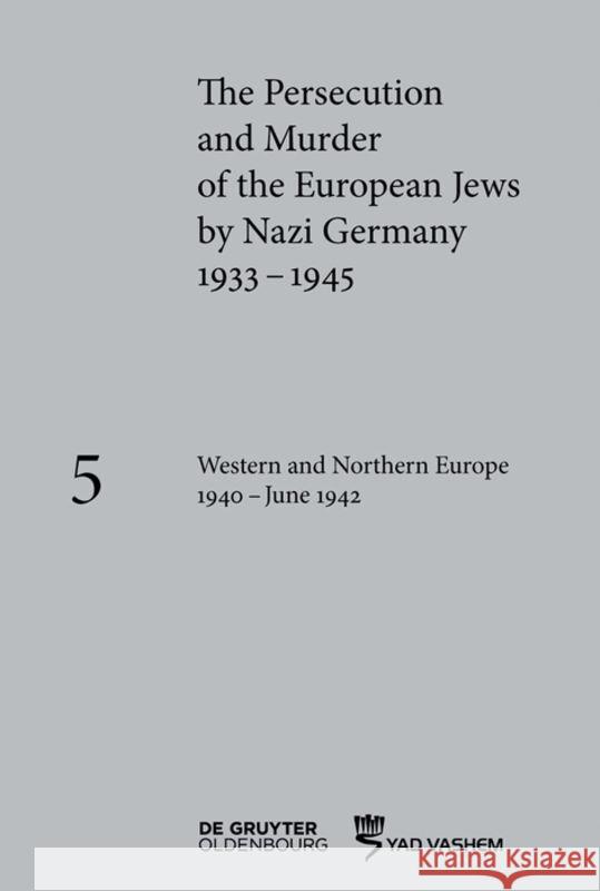 Western and Northern Europe 1940-June 1942 Katja Happe Michael Mayer Maja Peers 9783110683332