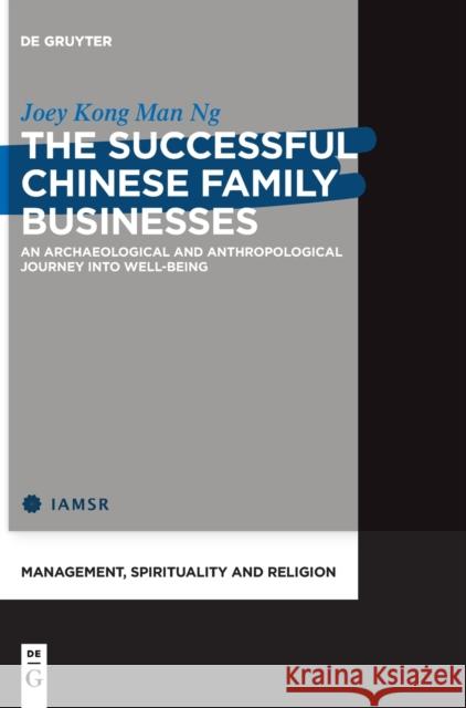 The Successful Chinese Family Businesses Ng, Joey Kong Man 9783110684575 De Gruyter