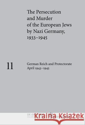 German Reich and Protectorate April 1943-1945 Lisa Hauff Caroline Pearce 9783110687439 de Gruyter Oldenbourg