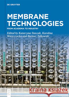 Membrane Technologies No Contributor 9783110688122 de Gruyter