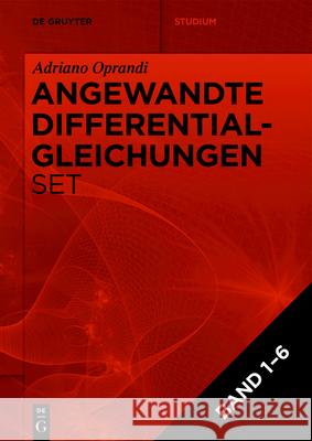 [set Anwendungsorientierte Differentialgleichungen, Band 1-6 ] Adriano Oprandi 9783110688238