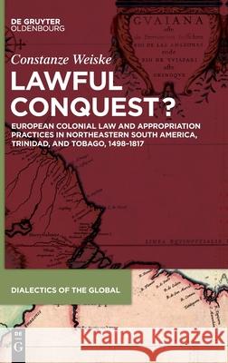 Lawful Conquest? Constanze Weiske 9783110689990 Walter de Gruyter