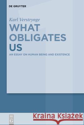 An Essay on Human Being and Existence Verstrynge, Karl 9783110692235 de Gruyter