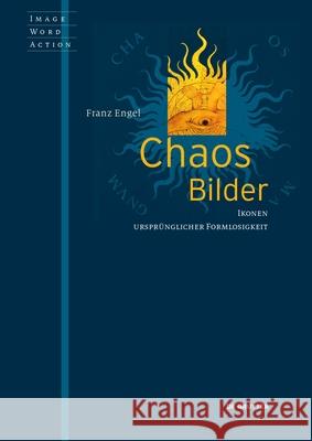 Chaosbilder Franz Engel 9783110693218 De Gruyter