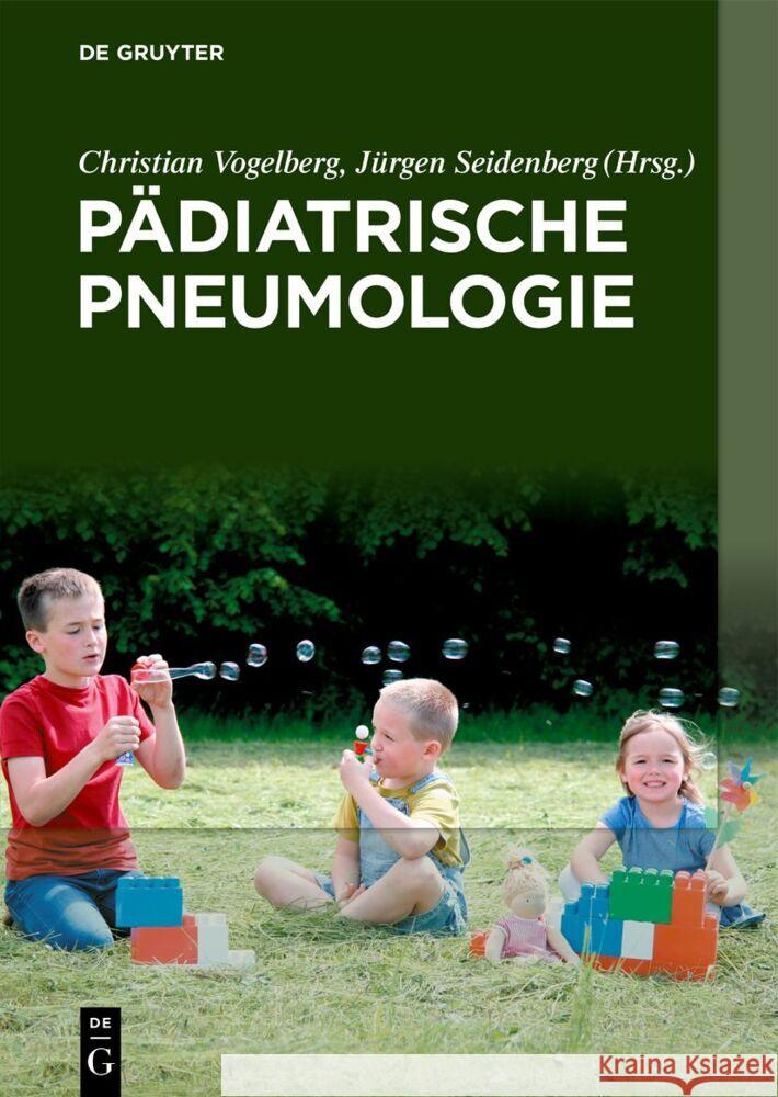 Pädiatrische Pneumologie Vogelberg, Christian 9783110693393 de Gruyter