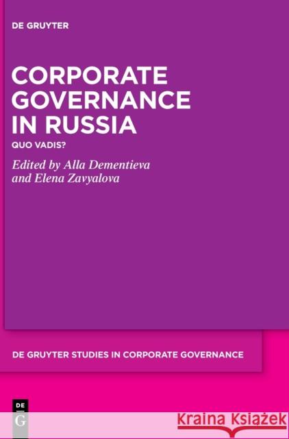 Corporate Governance in Russia: Quo Vadis? Dementieva, Alla 9783110695700 de Gruyter