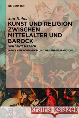 Reformation Und Gegenreformation Jan Rohls 9783110699104 de Gruyter