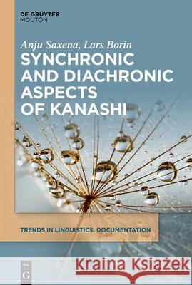 Synchronic and Diachronic Aspects of Kanashi Anju Saxena Lars Borin 9783110703153 Walter de Gruyter