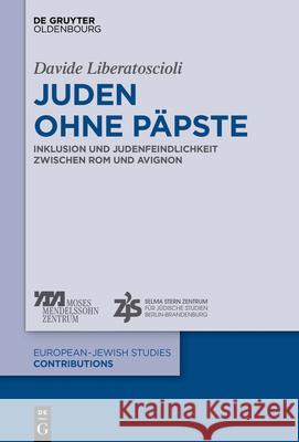 Juden ohne Päpste Liberatoscioli, Davide 9783110704402 Walter de Gruyter