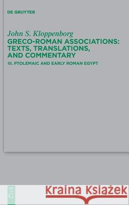 Ptolemaic and Early Roman Egypt John S. Kloppenborg 9783110707687 De Gruyter